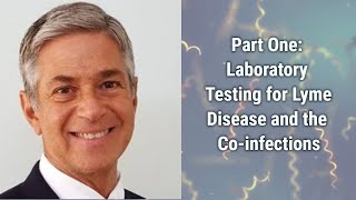 IGeneX Bootcamp  Laboratory Testing for Lyme Disease and the Co infections by Dr Joseph Burrascano