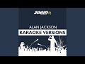Gone Country (No Backing Vocals) (Karaoke Version) (Originally Performed By Alan Jackson)