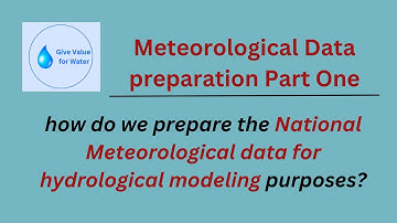 Meteorological Data preparation Part One