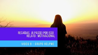 HELPME - Recaídas