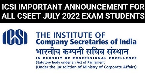 ICSI IMPORTANT ANNOUNCEMENT FOR ALL CSEET STUDENTS