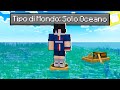 SI PUO' FINIRE MINECRAFT IN UN MONDO SOLO OCEANO?