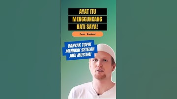 AYAT Ini Mengguncang Hati Saya! #mualaf #britishmuslim