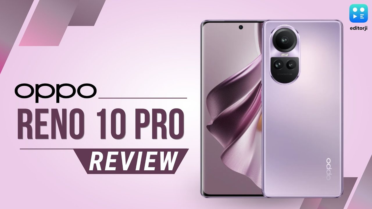 Oppo Reno 10 Pro Review - Wins big in the camera department