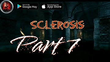 Sclerosis:A Horror (Part 7) Game Play