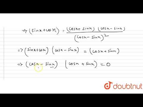 Video sinx cosx = (cos2x)/(1-sin2x) | 12 | GENERAL SOLUTIONS... - youtube