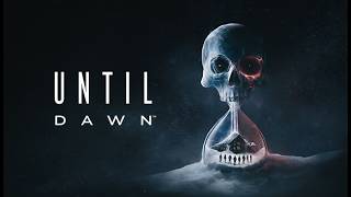 I'M GOING TO MAKE SURE YOUR FAV CHARACTER DIES... UNTIL DAWN