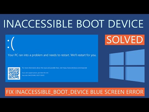 How to Fix Inaccessible Boot Device Error in Windows 10 | Blue Screen