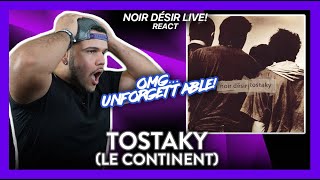 Noir Désir Reaction Tostaky (Le Continent) First Time LIVE! (I CAN"T BELIEVE IT!) | Dereck Reacts