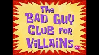 SpongeBob Title Card - The Bad Guy Club for Villains (European Spanish)