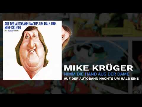 Mike Krüger - Nimm die Hand aus der Dame
