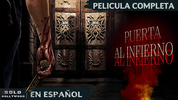 HAY PUERTAS QUE NUNCA DEBEN ABRIRSE... | PUERTA AL INFIERNO. TERROR | PELICULA EN ESPAÑOL LATINO