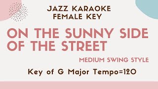 On the sunny side of the street [sing along instrumental JAZZ KARAOKE music with lyrics]