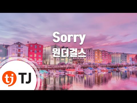 [TJ노래방] Sorry - 원더걸스 / TJ Karaoke