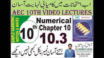 Phy Grade 10 chap10 numerical 10.3/ Simple harmonic motion/easy method URD+ENG for brilliant student