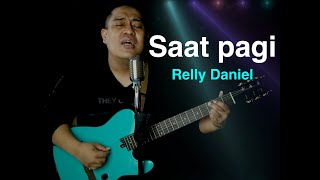 SAAT PAGI Cover (Relly Daniel)