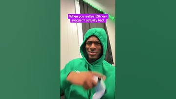 When you realize KSI song isn’t bad 💀🔥