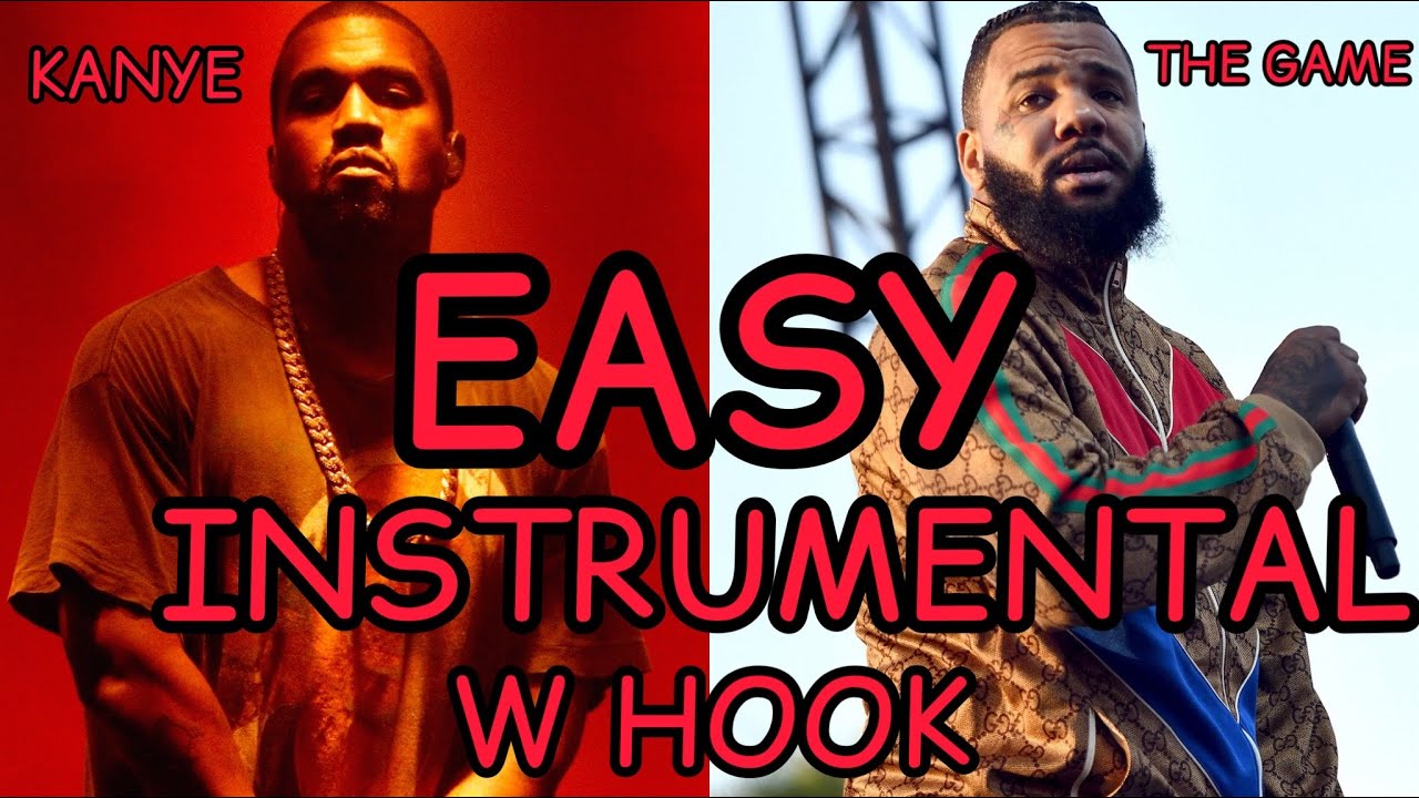 The Game & Kanye West - Eazy (Instrumental W Hook)