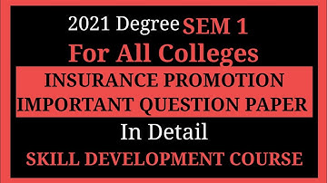 2021 Degree sem 1 INSURANCE PROMOTION IMPORTANT QUESTION PAPER FOR ALL COLLEGES  VSK
