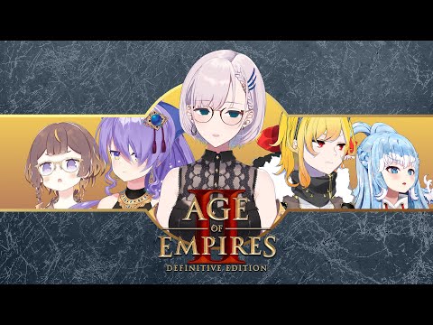 【Age of Empires II】BABY'S FIRST EMPIRE :)【Pavolia Reine/hololiveID 2nd gen】