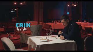 ERIK - Ke ik (prod. by NEGO) Resimi