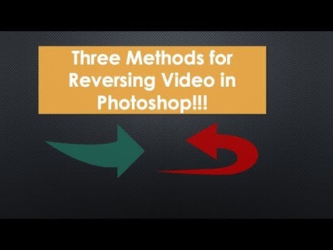 photoshop cs6 ย้อนกลับ 2022 Update Three Ways to Reverse Video