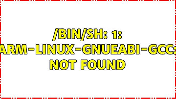 Ubuntu: /bin/sh: 1: arm-linux-gnueabi-gcc: not found