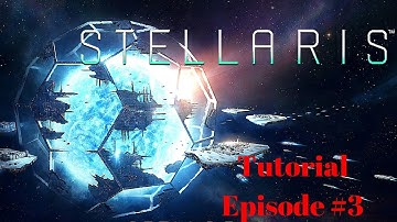 Stellaris Tutorial 2.3 for Beginners | Navigating the menus part 2| Ep. 3