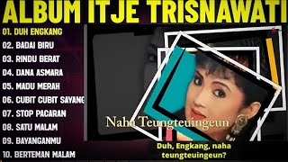 Download Lagu DUH ENGKANG - ITJE TRISNAWATI FULL ALBUM TERBAIK (LIRIK VIDEO) BADAI BIRU -DANGDUT LAWAS 2025 MP3 Download Lagu DUH ENGKANG - ITJE TRISNAWATI FULL ALBUM TERBAIK (LIRIK VIDEO) BADAI BIRU -DANGDUT LAWAS 2025 MP3