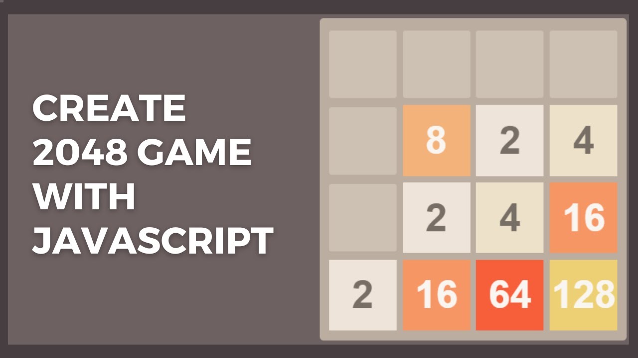 Create Your Own 2048 Game Online with HTML, CSS, and JavaScript (Source  Code)