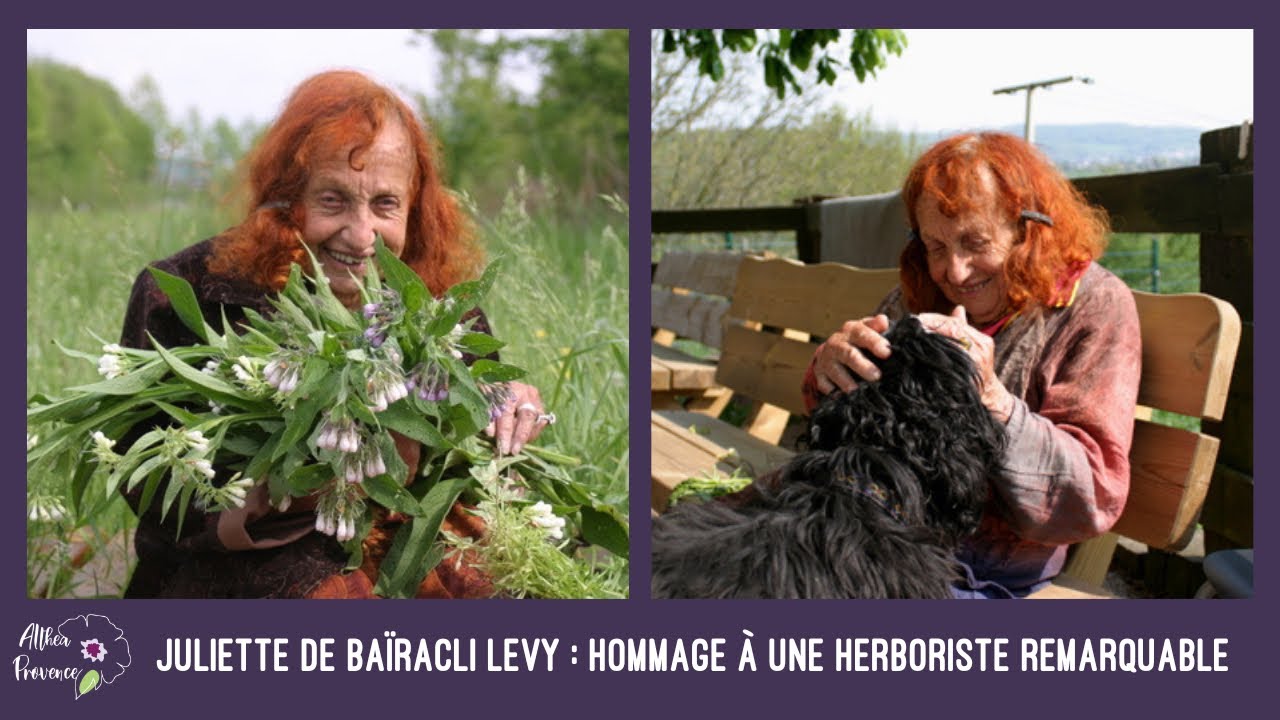Juliette de Baïracli-Levy hommage à une herboriste remarquable - YouTube