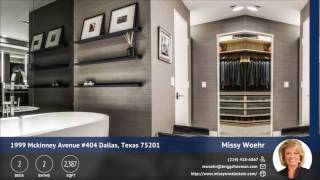 1999 Mckinney Avenue #404 Dallas, Texas 75201 | For Sale