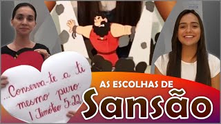 A ESCOLHA DE SANSÃO | EBD Infantil (26/04/2020)