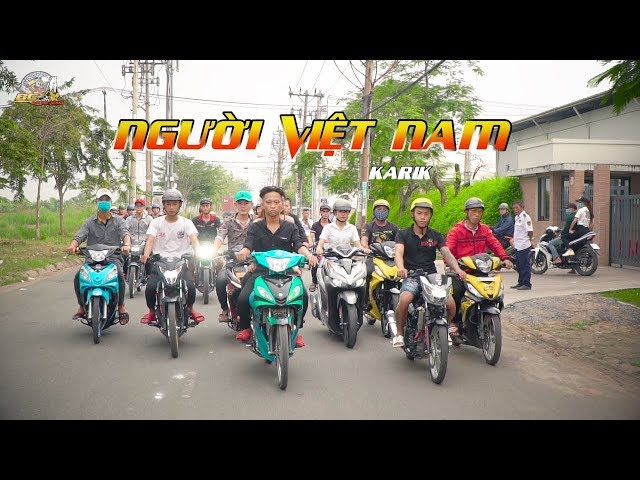 Người Việt Nam ( Karik ) MV REMAKE - BC Racing class=