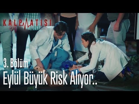 Eylül büyük risk alıyor.. - Kalp Atışı 3. Bölüm