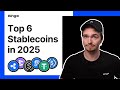 What Are Stablecoins? Top 6 Stablecoin Types to Watch in 2025