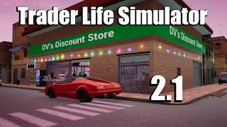 Mid-Game Madness in Trader Life Simulator 2.1