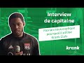 Interview de capitaine  krank club facilite la vie de florian