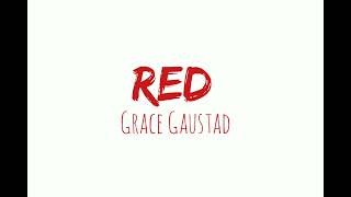 Grace Gaustad - Red Lyrics