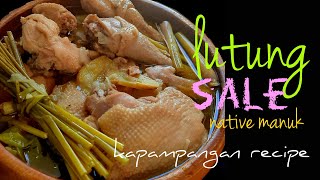 Lutung sale native manuk/ classic kapampangan recipe/native chicken soup with lemongrass