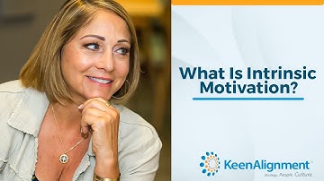 What Is Intrinsic Motivation? How Do You Foster Intrinsic Motivation In Your Organization?