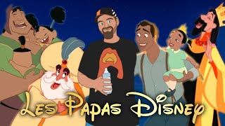 Tous Les Papas Disney Du Pire Au Meilleur 