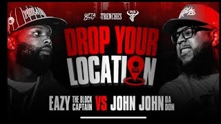 Eazy Da Block Captain vs JohnJohn Da Don