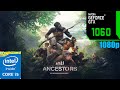 Ancestors : The Humankind Odyssey | GTX 1060 6GB : NVIDIA Driver 436.15
