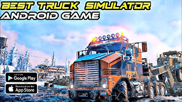 Snowrunner Android Gameplay