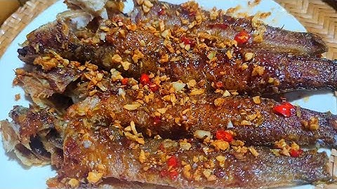 Thơm phức với món cá lóc chiên sốt nước mắm tỏi ớt đơn giản hao cơm