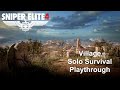 Village Solo Survival playthrough — Authentic Plus — All Command Posts Held — Sniper Elite 4