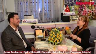 Bakan Yardımcısı Ebubekir Gizligider Eski Milletvekili Ile Ayşe Paslanmazın Röportajı