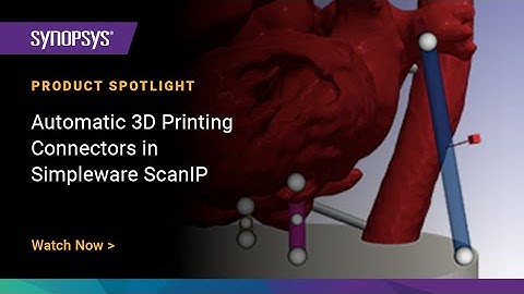 Automatic 3D Printing Connectors in Simpleware ScanIP U-2022.12