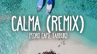 Pedro Capó, Farruko - Calma (Remix) Resimi